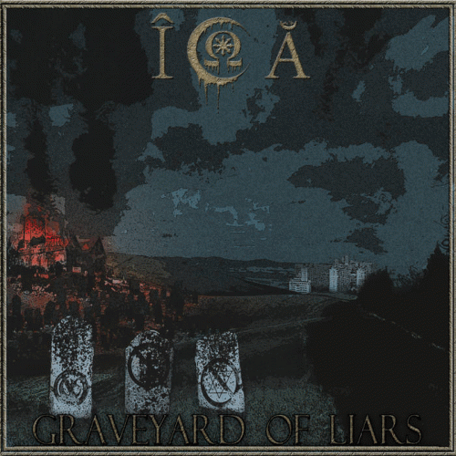 In Crucem Agere : Graveyard of Liars